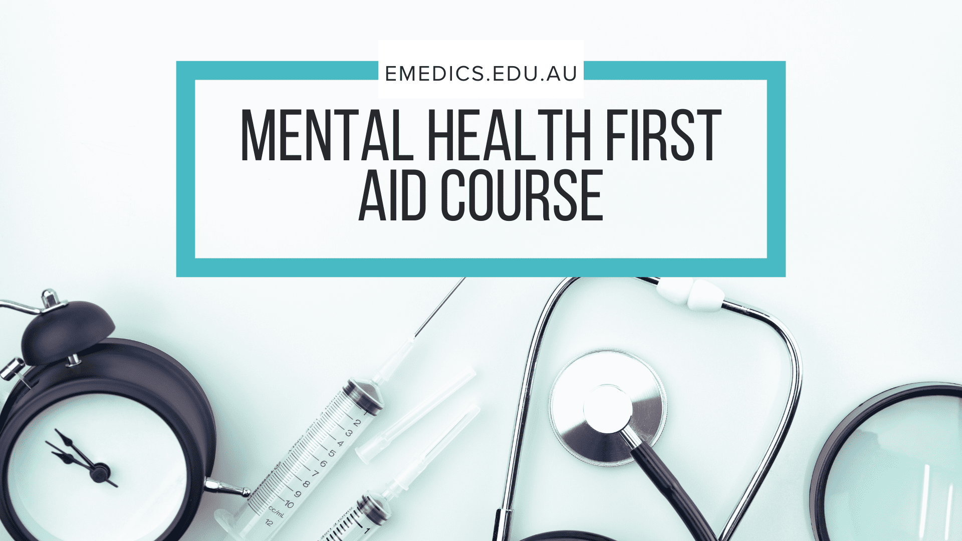 Mental Health First Aid Mastery: Essential Course Guide - e-Medics